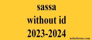 sassa without id 2023-2024