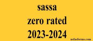 sassa zero rated 2023-2024