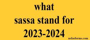 what sassa stand for 2023-2024