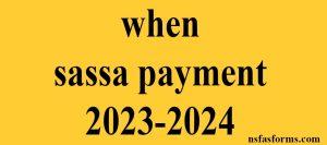 when sassa payment 2023-2024