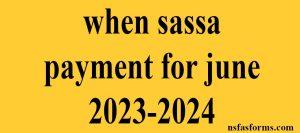 when sassa payment for june 2023-2024