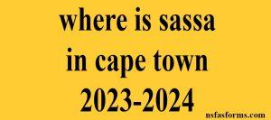 where is sassa in cape town 2023-2024