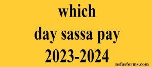 which day sassa pay 2023-2024