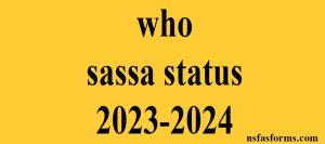 who sassa status 2023-2024