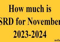 How much is SRD for November 2023-2024