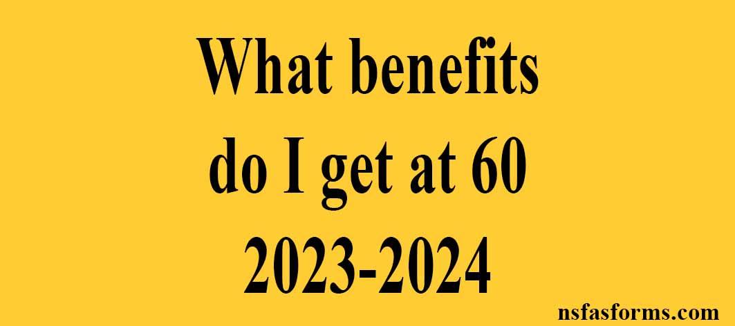 What Free Benefits Do I Get At 60