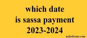 which date is sassa payment 2023-2024